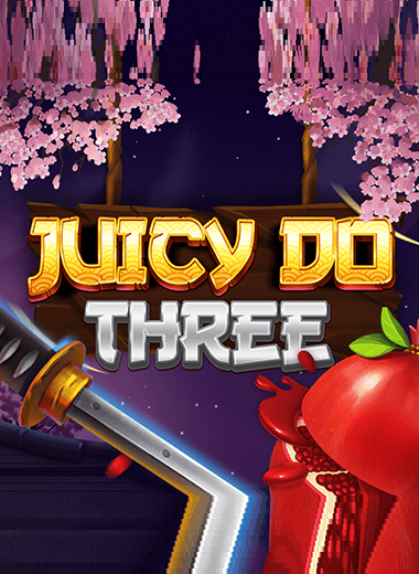 Juicy Do Three